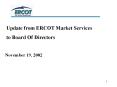 Update from ERCOT Market Services PowerPoint PPT Presentation