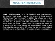 Mick FeatherMick FeatherStone Criminal InvestigationStone