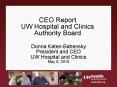 CEO Report UW Hospital and Clinics Authority Board PowerPoint PPT Presentation