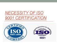 Necessity of ISO 9001 certification