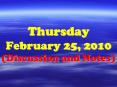 Thursday February 25, 2010 (Discussion and Notes) PowerPoint PPT Presentation