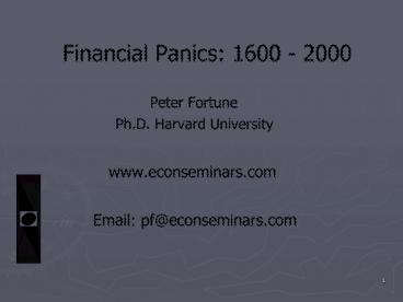 Financial Panics: 1600 - 2000