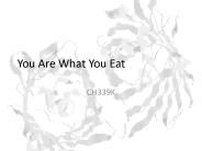 You Are What You Eat