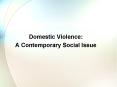 Domestic Violence: PowerPoint PPT Presentation