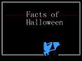 Facts of Halloween PowerPoint PPT Presentation