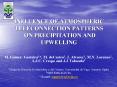 INFLUENCE OF ATMOSPHERIC TELECONNECTION PATTERNS  ON PRECIPITATION AND UPWELLING PowerPoint PPT Presentation