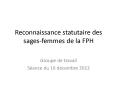 Reconnaissance statutaire des sages-femmes de la FPH PowerPoint PPT Presentation