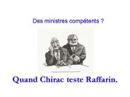 Quand Chirac teste Raffarin.