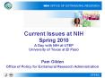 Current Issues at NIH Spring 2010 A Day with NIH at UTEP University of Texas at El Paso PowerPoint PPT Presentation