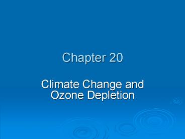 Climate Change and Ozone Depletion