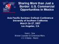 Sharing More than Just a Border: U.S. Commercial Opportunities in Mexico PowerPoint PPT Presentation