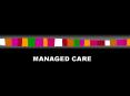 MANAGED CARE PowerPoint PPT Presentation
