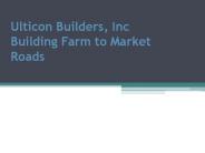 lticon Builders, Inc Building Farm to Market