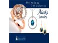 The Holiday Gift Guide by Alaska Jewelry PowerPoint PPT Presentation