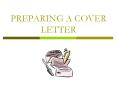 PREPARING A COVER LETTER PowerPoint PPT Presentation