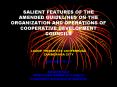 SALIENT FEATURES OF THE AMENDED GUIDELINES ON THE ORGANIZATION AND OPERATIONS OF COOPERATIVE DEVELOPMENT COUNCILS PowerPoint PPT Presentation