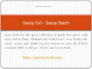Sassy Girl  - Sassy Stash