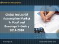 R&I:  Industrial Automation Market - Size, Share, Global Trends, 2014-2018 PowerPoint PPT Presentation