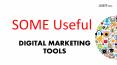 Some Useful Digital Marketing Tools PowerPoint PPT Presentation