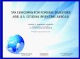 TAX CONCERNS FOR FOREIGN INVESTORS AND U.S. CITIZENS INVESTING ABROAD PowerPoint PPT Presentation