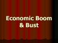 Economic Boom PowerPoint PPT Presentation