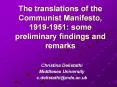 The translations of the Communist Manifesto, 1919-1951: some preliminary findings and remarks PowerPoint PPT Presentation