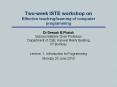 Two-week ISTE workshop on Effective teaching/learning of computer programming PowerPoint PPT Presentation
