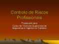Controlo de Riscos Profissionais PowerPoint PPT Presentation