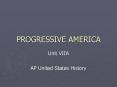 PROGRESSIVE AMERICA PowerPoint PPT Presentation