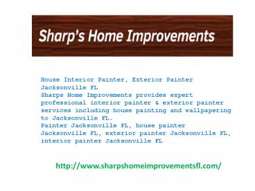 House Interior Painter, Exterior Painter Jacksonville FL