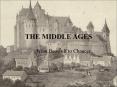 THE MIDDLE AGES PowerPoint PPT Presentation