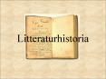 Litteraturhistoria PowerPoint PPT Presentation