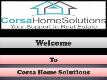 Honest Home Buying & Selling – Corsa Home Solutions