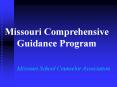 Missouri Comprehensive Guidance Program PowerPoint PPT Presentation