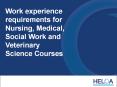 Work experience requirements for Nursing, Medical, Social Work and Veterinary Science Courses PowerPoint PPT Presentation