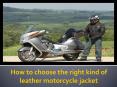 How to choose the right kind of leather motorcycle jacket!