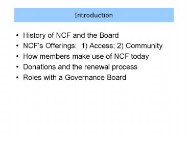 History of NCF and the Board