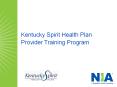 Kentucky Spirit Health Plan PowerPoint PPT Presentation