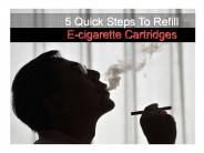 5 Quick Steps To Refill E-cigarette Cartridges