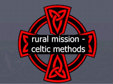 rural mission - celtic methods