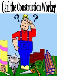 Carl the Construction Worker