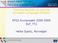 Training teachers to use the European Language Portfolio PowerPoint PPT Presentation