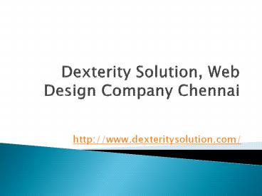 Dexterity Solution, Web Design Company Chennai, Web Development Company Chennai