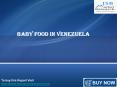 JSB Market Research: Baby Food in Venezuela PowerPoint PPT Presentation