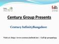 Century Infinity Sarjapur Road Bangalore 9019196393 PowerPoint PPT Presentation