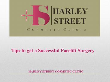 Tips to get a Successful Facelift Surgery