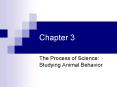 The Process of Science: Studying Animal Behavior PowerPoint PPT Presentation