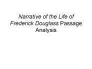 Narrative of the Life of Frederick Douglass Passage Analysis
