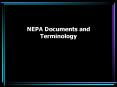 NEPA Documents and Terminology PowerPoint PPT Presentation