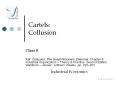 Cartels: Collusion PowerPoint PPT Presentation